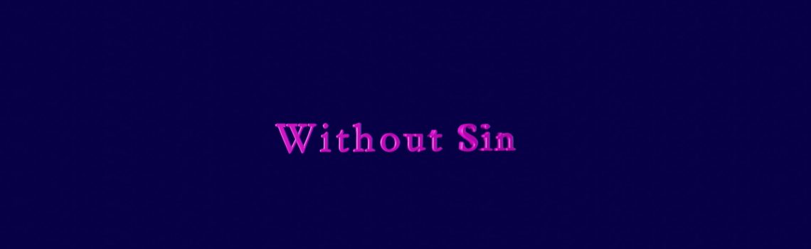 Without sin