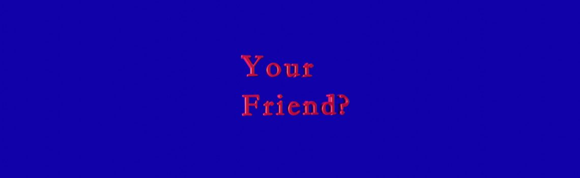Your friend