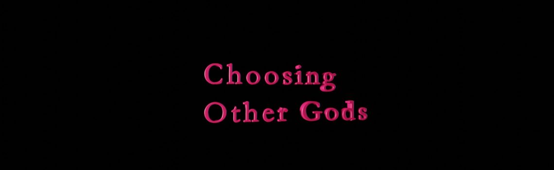 choosing other gods