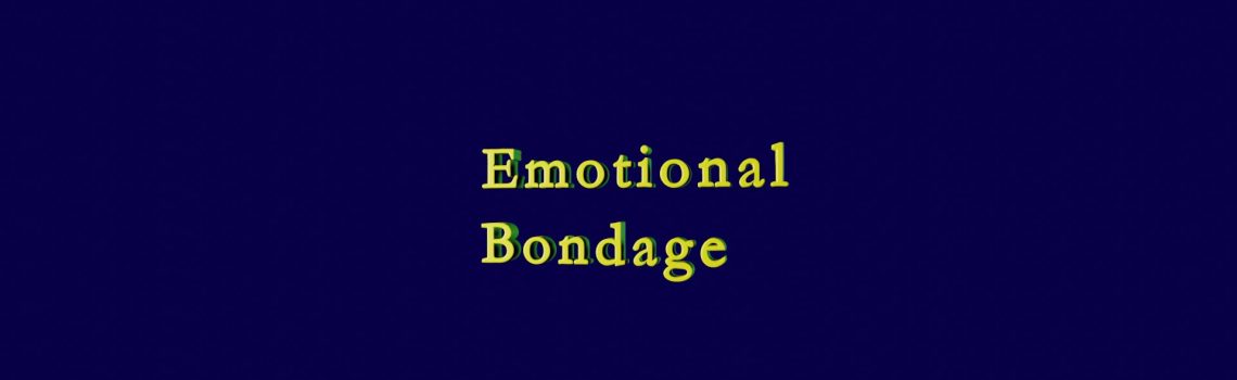 emotional bondage