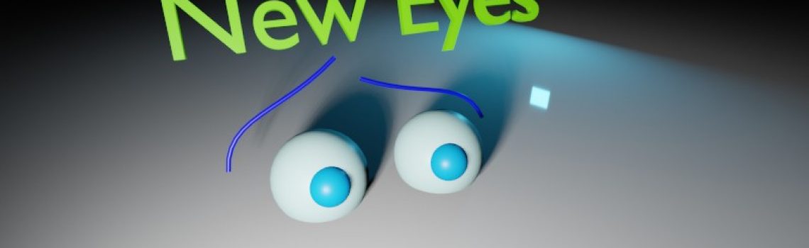 new eyes