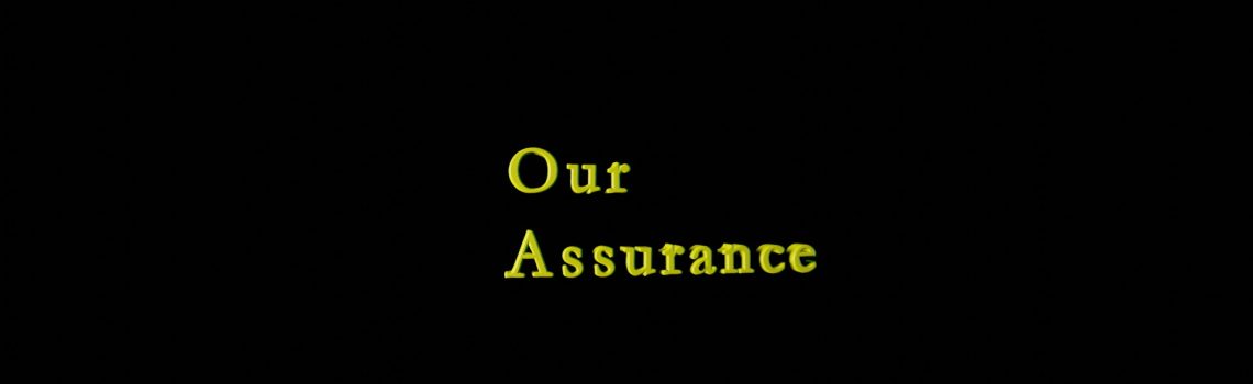 our assurance