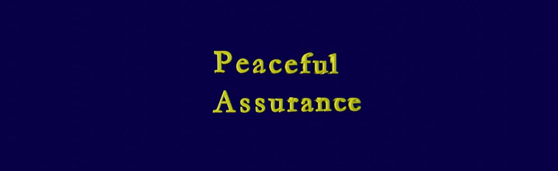 peaceful assurance