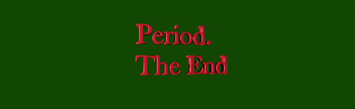 period the end