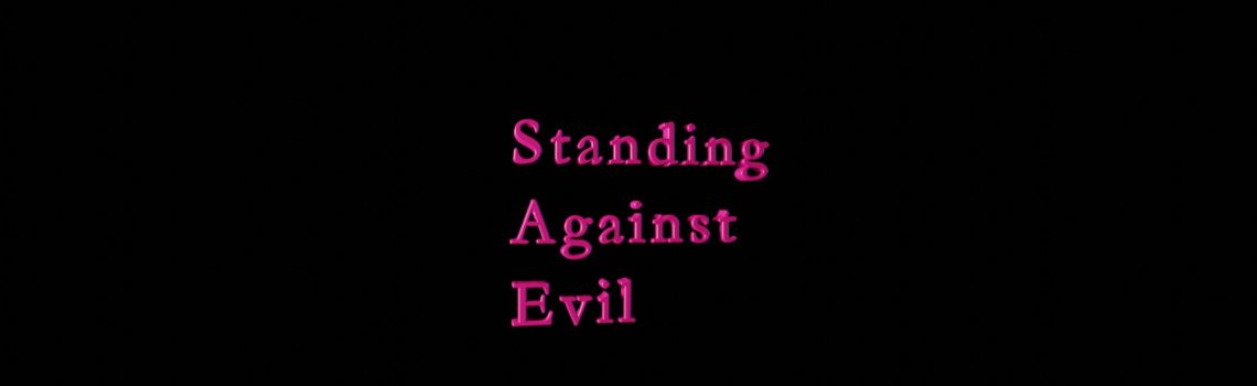 standing against evil