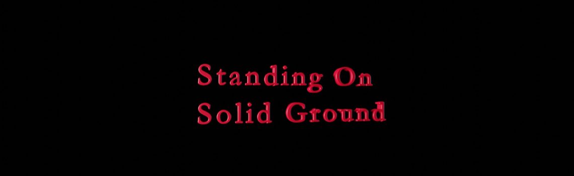 standing on solid ground