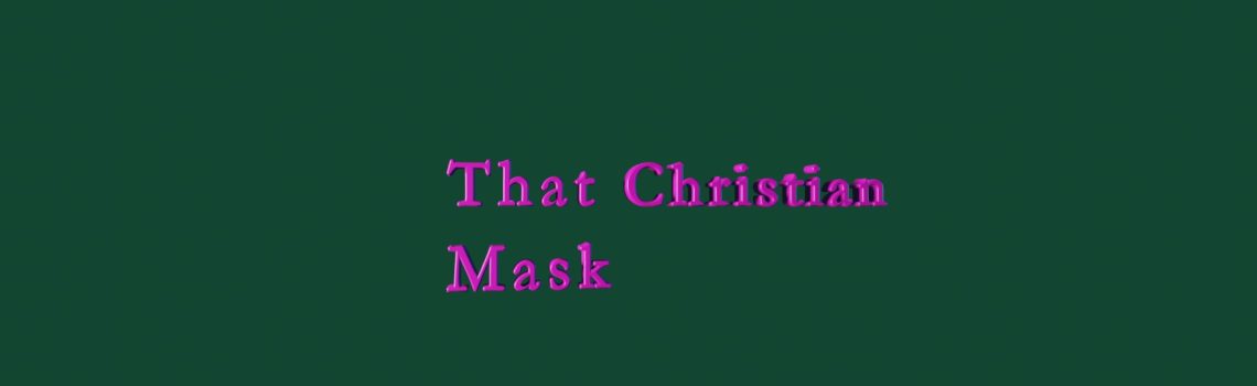 that Christian mask
