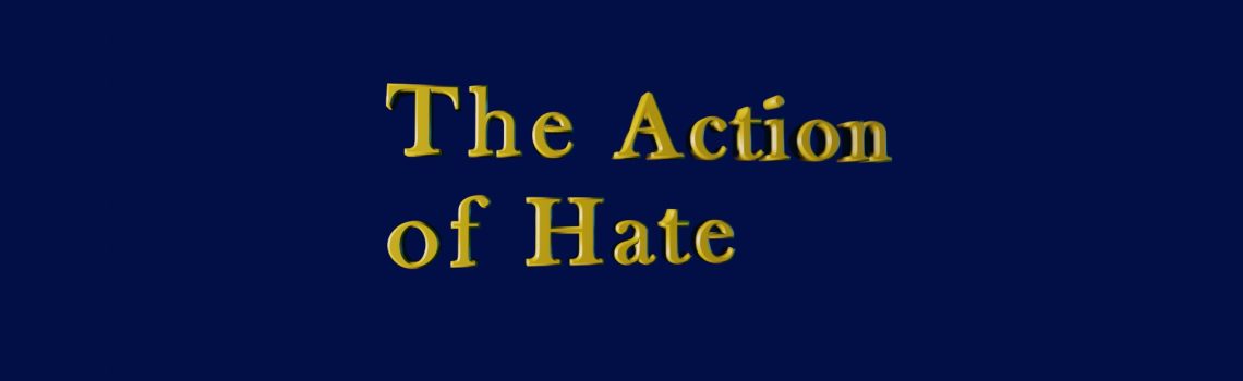 the action of hate