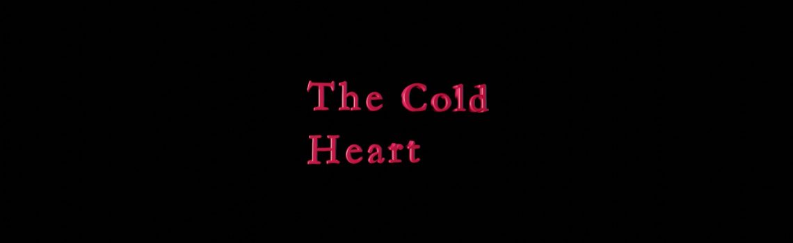 the cold heart