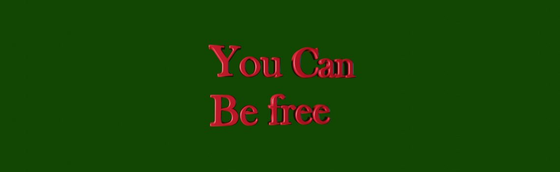 you can be free